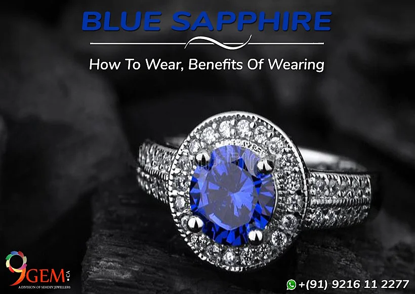 Blue Sapphire - How To Wear, Benefits Of Wearing